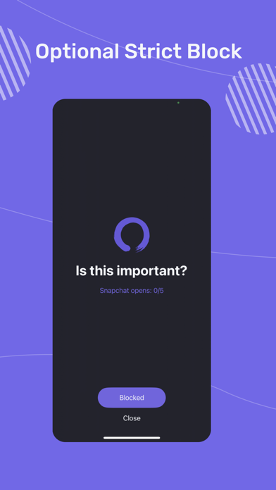 ScreenZen's strict block screen asking 'Is this important?' before opening Snapchat